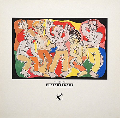 法兰基到好莱坞：欢迎来到欢乐屋 Frankie Goes To Hollywood – Welcome to the Pleasuredome